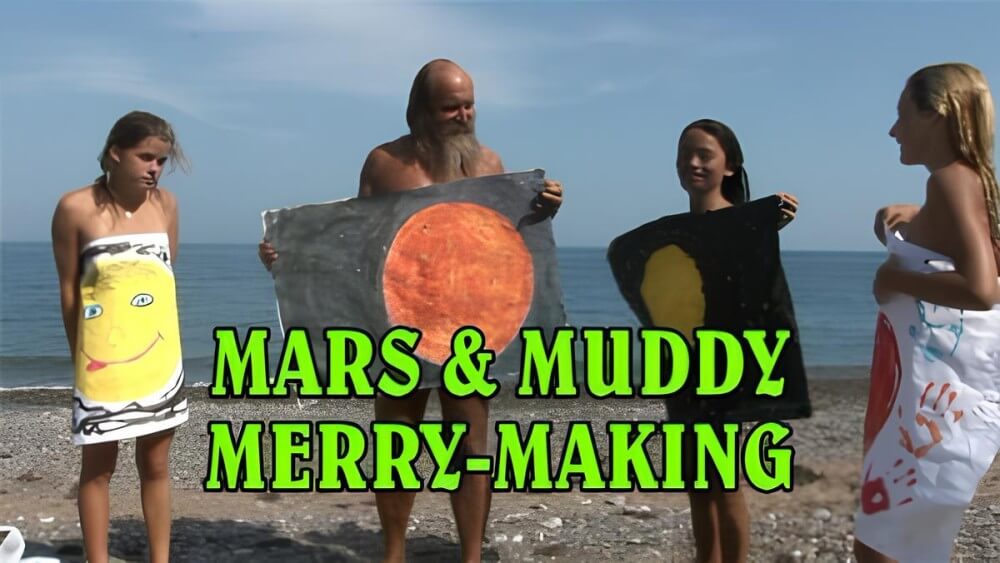 Mars of muddy merry making - Through naturism, people seek the opportunity to feel free and in harmony